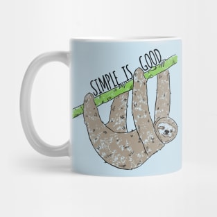 Simple is Good Mug